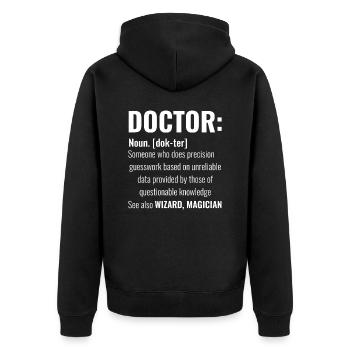 Doctor Shirt Lustige Definition Nomen Beruf - Unisex Premium Bio Zip Hoodie - Schwarz - Hinten - Nico (187cm)