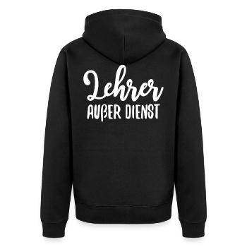 Lehrer Außer Dienst Schule Urlaub Ferien - Unisex Premium Bio Zip Hoodie - Schwarz - Hinten - Nico (187cm)