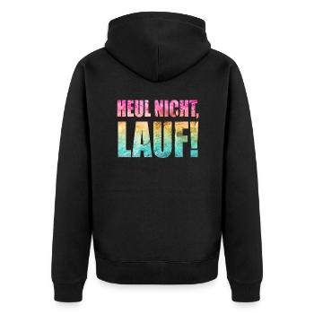 Heul nicht, Lauf! - Laufen, Joggen, Sport, Rennen - Unisex Premium Bio Zip Hoodie - Schwarz - Hinten - Nico (187cm)