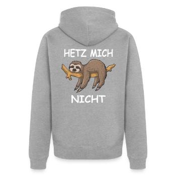 Faultier Sprücheshirt HETZ MICH NICHT - Unisex Premium Bio Zip Hoodie - Grau meliert - Hinten - Nico (187cm)