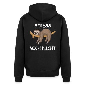 Faultier Sprücheshirt STRESS MICH NICHT - Unisex Premium Bio Zip Hoodie - Schwarz - Hinten - Nico (187cm)