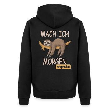 Faultier Sprüche MACH ICH MORGEN - VERSPROCHEN - Unisex Premium Bio Zip Hoodie - Schwarz - Hinten - Nico (187cm)