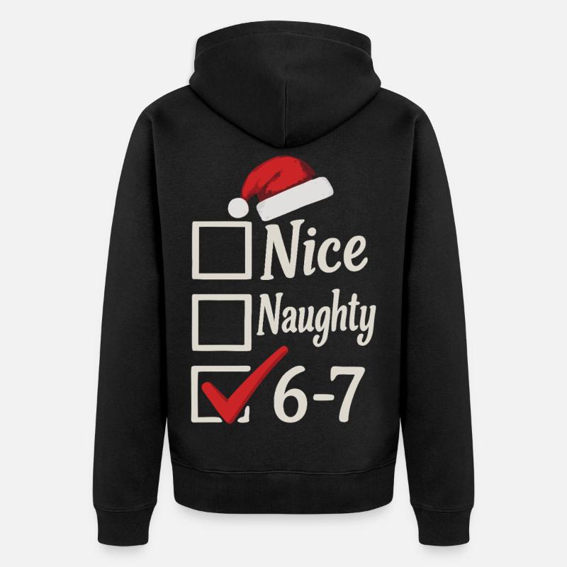 Nice Naughty 67 Noël Meme - Veste à capuche bio Premium Unisexe - noir