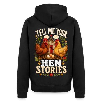 TELL ME YOUR HEN STORIES - Unisex Premium Bio Zip Hoodie - Schwarz - Hinten - Nico (187cm)