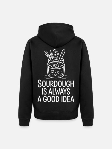 Sauerteig ist immer eine gute Idee - Unisex Premium Bio Zip Hoodie - Schwarz