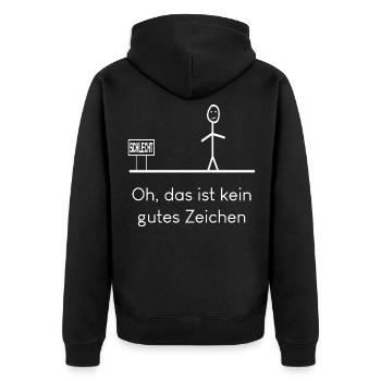 Oh das ist kein gutes Zeichen - Unisex Premium Bio Zip Hoodie - Schwarz - Hinten - Nico (187cm)