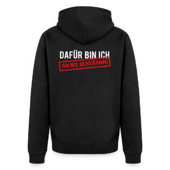 Dafür bin ich nicht zuständig! - Unisex Premium Bio Zip Hoodie - Schwarz - Hinten - Nico (187cm)