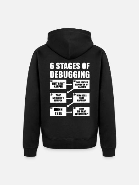 6 Stufen des Debug-Programmierer-Geschenks - Unisex Premium Bio Zip Hoodie - Schwarz