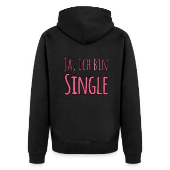 Ja, ich bin Single - Unisex Premium Bio Zip Hoodie - Schwarz - Hinten - Nico (187cm)