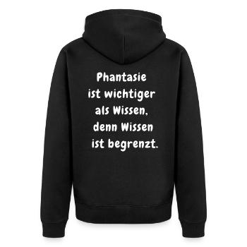 PHANTASIE IST WICHTIGER ALS WISSEN Motivation - Unisex Premium Bio Zip Hoodie - Schwarz - Hinten - Nico (187cm)