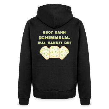 Brot kann schimmeln was kannst du? Schimmel Toast - Unisex Premium Bio Zip Hoodie - Schwarz - Hinten - Nico (187cm)