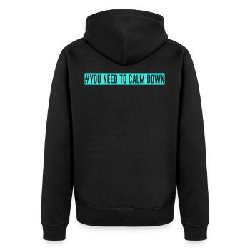#You need to calm down - turquoise - Unisex Premium Bio Zip Hoodie - Schwarz - Hinten - Nico (187cm)