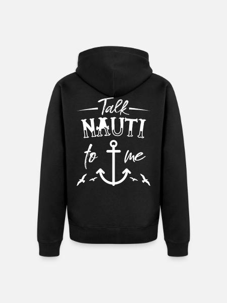 Sprich Nauti mit mir - Unisex Premium Bio Zip Hoodie - Schwarz