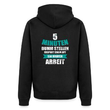 5 Minuten Dumm stellen erspart Arbeit spruch - Unisex Premium Bio Zip Hoodie - Schwarz - Hinten - Nico (187cm)