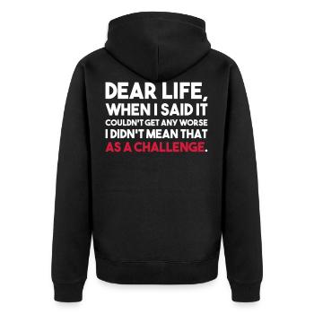 LOVE LIFE THAT WAS NOT A CHALLENGE - Unisex Premium Organic Zip Hoodie - black - Back - Nico (187cm)