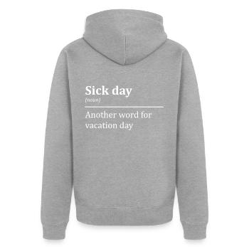 Entschuldigung Fehltage Schule Urlaubsreif Sprüche - Unisex Premium Bio Zip Hoodie - Grau meliert - Hinten - Nico (187cm)