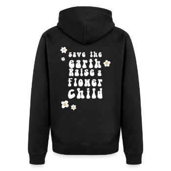 Save The Earth Raise A Flower Child Planet Hippie - Unisex Premium Bio Zip Hoodie - Schwarz - Hinten - Nico (187cm)