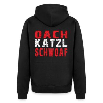 Österreich Dialekt Oachkatzlschwoaf Österreicher - Unisex Premium Bio Zip Hoodie - Schwarz - Hinten - Nico (187cm)