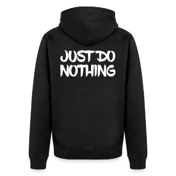 Just do nothing - Unisex Premium Organic Zip Hoodie - black - Back - Nico (187cm)