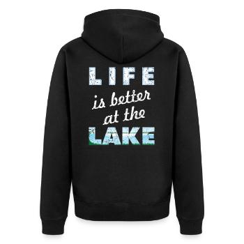 Life is Better At Lake Water View Fishing Boating - Unisex Premium Bio Zip Hoodie - Schwarz - Hinten - Nico (187cm)