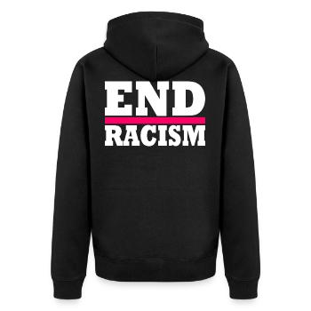 End Racism - Unisex Premium Bio Zip Hoodie - Schwarz - Hinten - Nico (187cm)