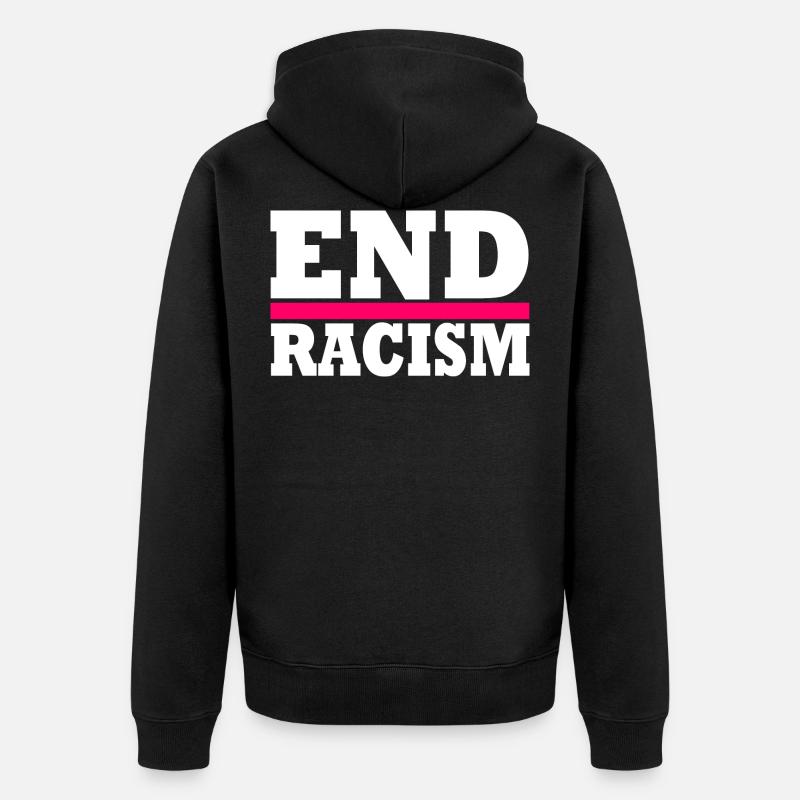 End Racism - Veste à capuche bio Premium Unisexe - noir