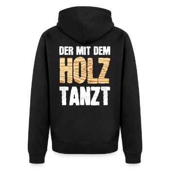 Schreiner Geschenk Tischler Der Mit dem Holz Tanzt - Unisex Premium Bio Zip Hoodie - Schwarz - Hinten - Nico (187cm)