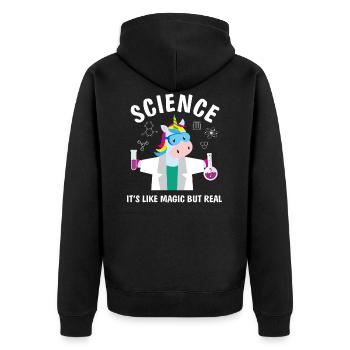 Funny Science Is Like Magic But Real Unicorn Lover - Unisex Premium Organic Zip Hoodie - black - Back - Nico (187cm)