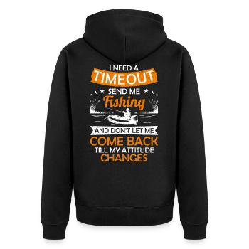 I Need A Timeout Send Me Fishing Hilarious Fisherm - Unisex Premium Organic Zip Hoodie - black - Back - Nico (187cm)