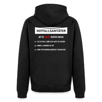 Notfallsanitäter Bitte nicht anrufen lustig Idee - Unisex Premium Bio Zip Hoodie - Schwarz - Hinten - Nico (187cm)