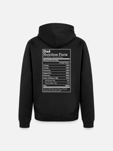 Dad Nutritional Facts Fathers Day Papa Funny - Unisex Premium Organic Zip Hoodie - black