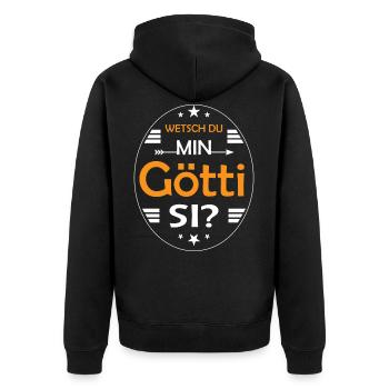 Götti Fragen Firmgötti Taufgötti Wetsch Min Götti - Unisex Premium Bio Zip Hoodie - Schwarz - Hinten - Nico (187cm)