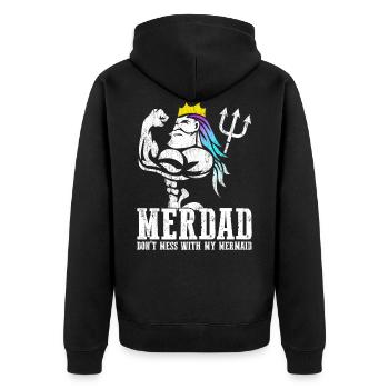 Merdad Dont Mess With My Mermaid Strong New Mer - Unisex Premium Organic Zip Hoodie - black - Back - Nico (187cm)