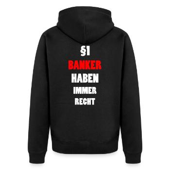 Banker Lustig Spruch Aktien Bankkaufmann Geschenk - Unisex Premium Bio Zip Hoodie - Schwarz - Hinten - Nico (187cm)