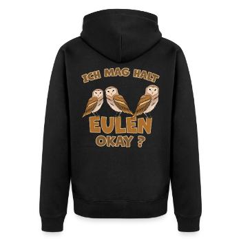 Eule Lustiger Spruch Eulen Vogel Vögel Geschenk - Unisex Premium Bio Zip Hoodie - Schwarz - Hinten - Nico (187cm)