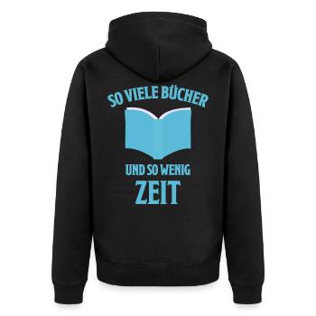 Bücher Lesen Lustiger Spruch Roman Leser Geschenk - Unisex Premium Bio Zip Hoodie - Schwarz - Hinten - Nico (187cm)