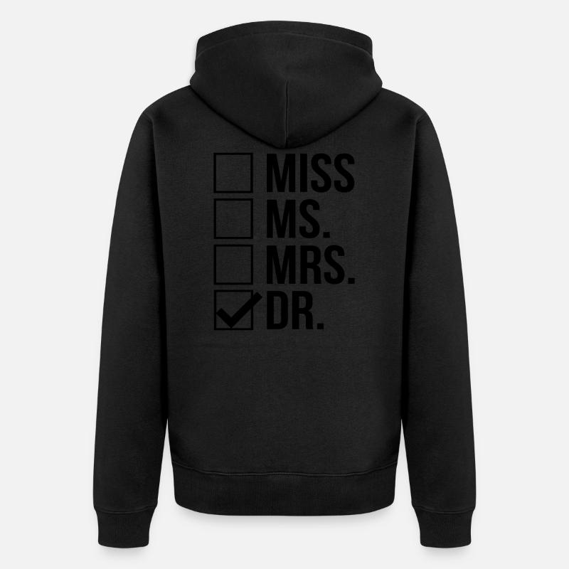 Frau Dr. Doktorat - Unisex Premium Bio Zip Hoodie - Schwarz