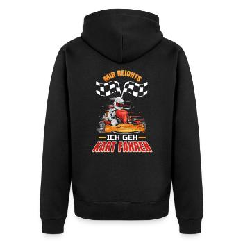 Mir Reichts Ich Geh Kart Fahren - Kartfahrer - Unisex Premium Bio Zip Hoodie - Schwarz - Hinten - Nico (187cm)
