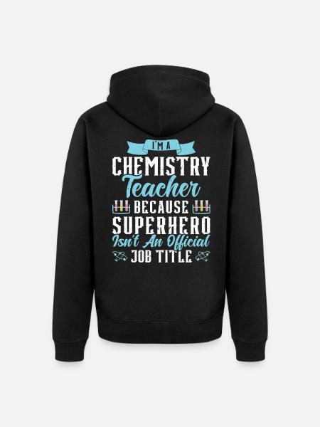 Ich bin Chemielehrer - Unisex Premium Bio Zip Hoodie - Schwarz