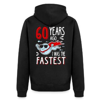 60 Years Ago I Was The Fastest 60. Geburtstag - Unisex Premium Bio Zip Hoodie - Schwarz - Hinten - Nico (187cm)