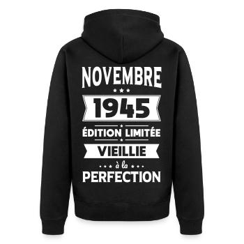 80th Birthday - November 1945 Perfection - Unisex Premium Organic Zip Hoodie - black - Back - Nico (187cm)