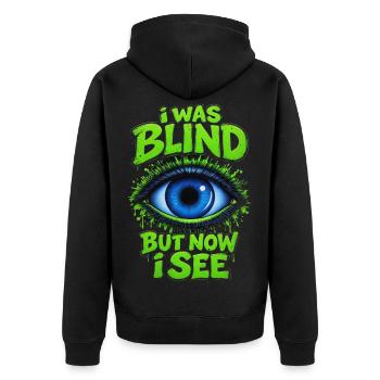 Ich war blind, aber jetzt sehe ich ein Auge - Unisex Premium Bio Zip Hoodie - Schwarz - Hinten - Nico (187cm)