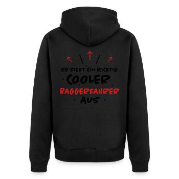 Baggerfahrer Beruf Lustiger Spruch Bagger Geschenk - Unisex Premium Bio Zip Hoodie - Schwarz - Hinten - Nico (187cm)