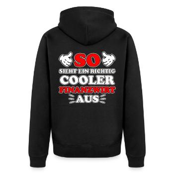 Finanzwirt Lustiger Spruch Büro Beamter Geschenk - Unisex Premium Bio Zip Hoodie - Schwarz - Hinten - Nico (187cm)