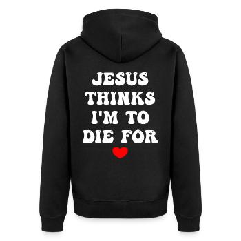 Jésus pense que je suis à mourir pour moi - Veste à capuche bio Premium Unisexe - noir - Dos - Nico (187cm)