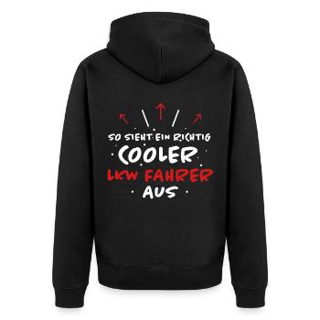 LKW Fahrer Lustige Spruch Lastkraftwagen Geschenk - Unisex Premium Bio Zip Hoodie - Schwarz - Hinten - Nico (187cm)
