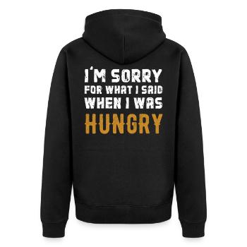 Im Sorry For What I Said When I Was Hungry - Unisex Premium Bio Zip Hoodie - Schwarz - Hinten - Nico (187cm)