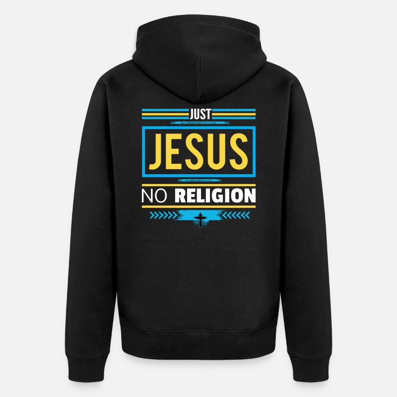 Juste Jésus, pas de religion - Veste à capuche bio Premium Unisexe - noir