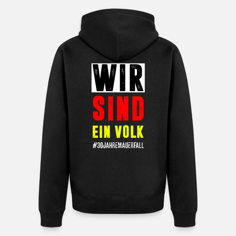 WIR SIND EIN VOLK - Unisex Premium Bio Zip Hoodie - Schwarz