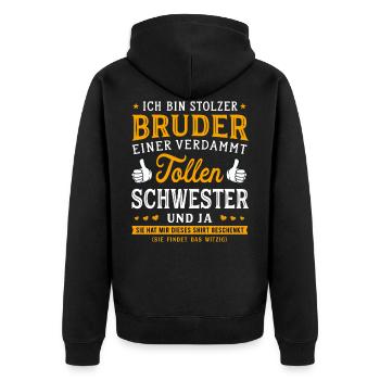 Stolzer Bruder verdammt tollen Schwester Geschenk - Unisex Premium Bio Zip Hoodie - Schwarz - Hinten - Nico (187cm)